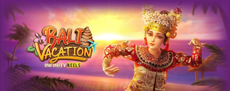 PGSLOT รวมเพจสล็อตฝากถอนออโต้ Bali Vacation รับโบนัส 50%