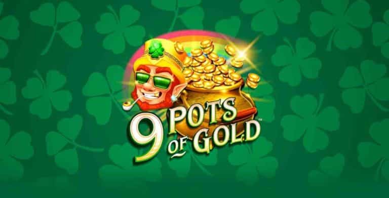 PGSLOT superslot เครดิตฟรี 50 ล่าสุด วันนี้ 9 Pots of Gold