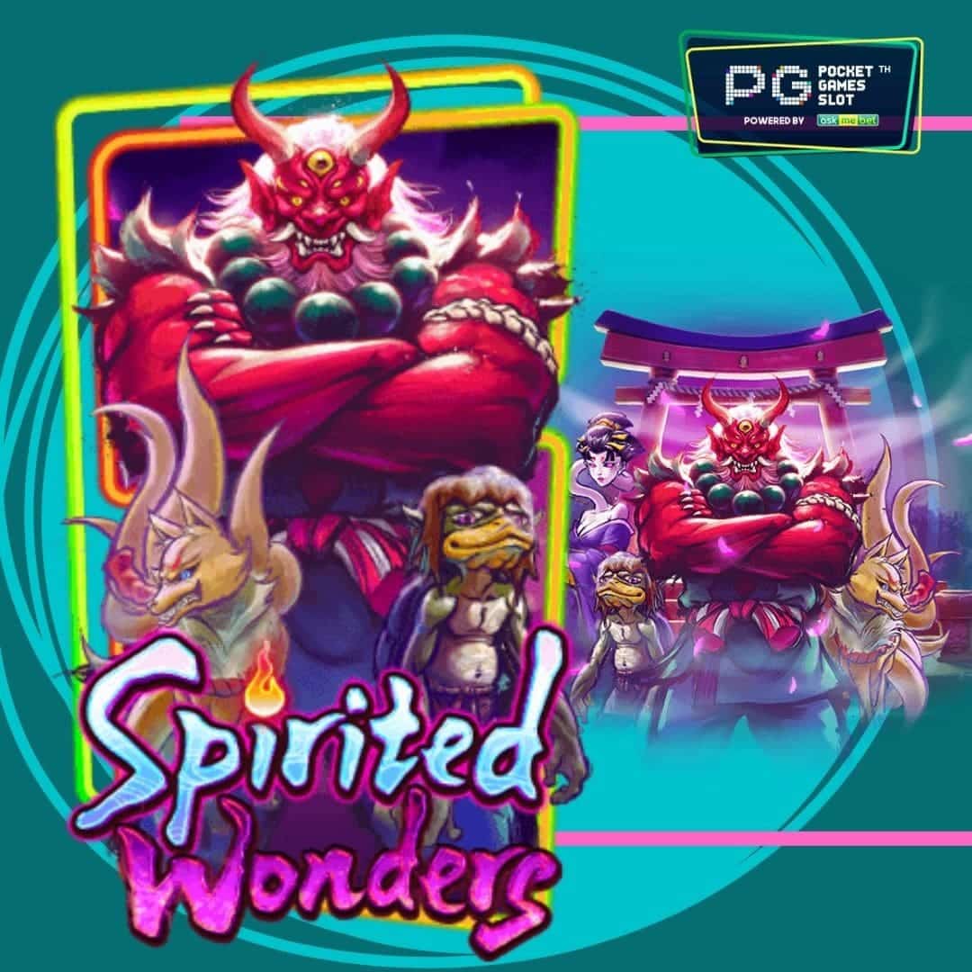 Spirited Wonders